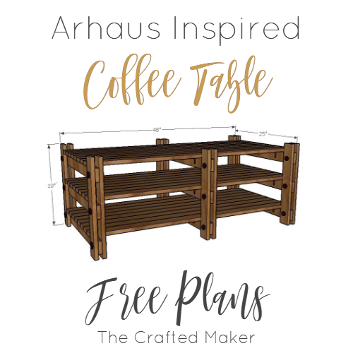 Arhaus Inspired Coffee Table - Free Plans