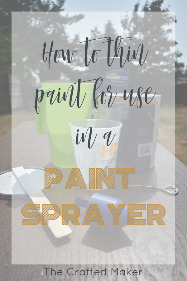 Step by step instructions for how to thin paint for use in a paint sprayer. If you have a paint project to tackle these steps will get you spraying fast! #paintsprayer #paintingfurniture #tipsandtricks