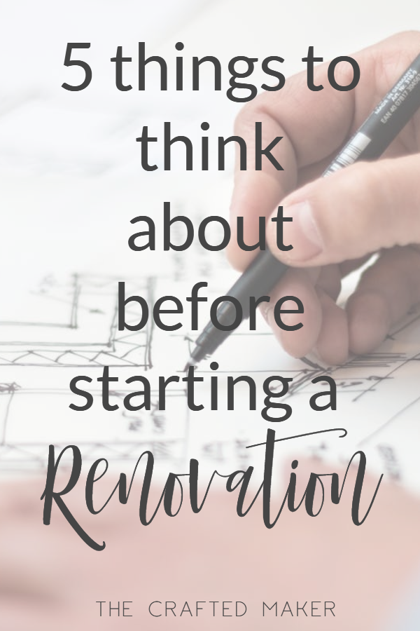 Starting a home renovation can be a stressfull time if not planned out properly. Here are 5 things to think about before starting a renovation. #homerenovation #tipsandtricks #homereno #reno