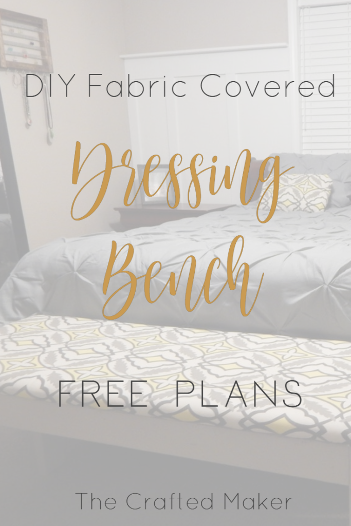 DIY Fabric Covered Dressing Bench - Free Plans